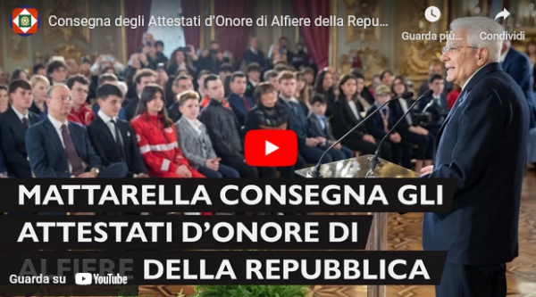 Il Presidente Mattarella ha consegnato gli Attestati d'onore ai nuovi "Alfieri della Repubblica"
