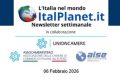 Newsletter settimanale ItalPlanet – 06 Febbraio 2026