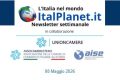 Newsletter settimanale ItalPlanet – 08 Maggio 2026