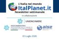 Newsletter settimanale ItalPlanet – 03 Luglio 2026